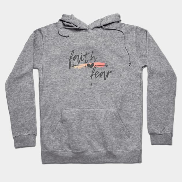 Faith over Fear Hoodie by West 5th Studio